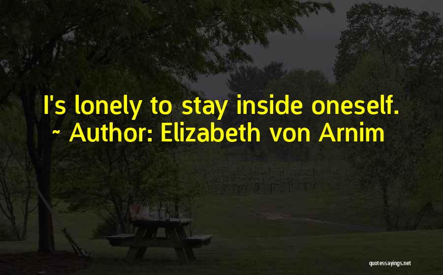 Nostris Quotes By Elizabeth Von Arnim