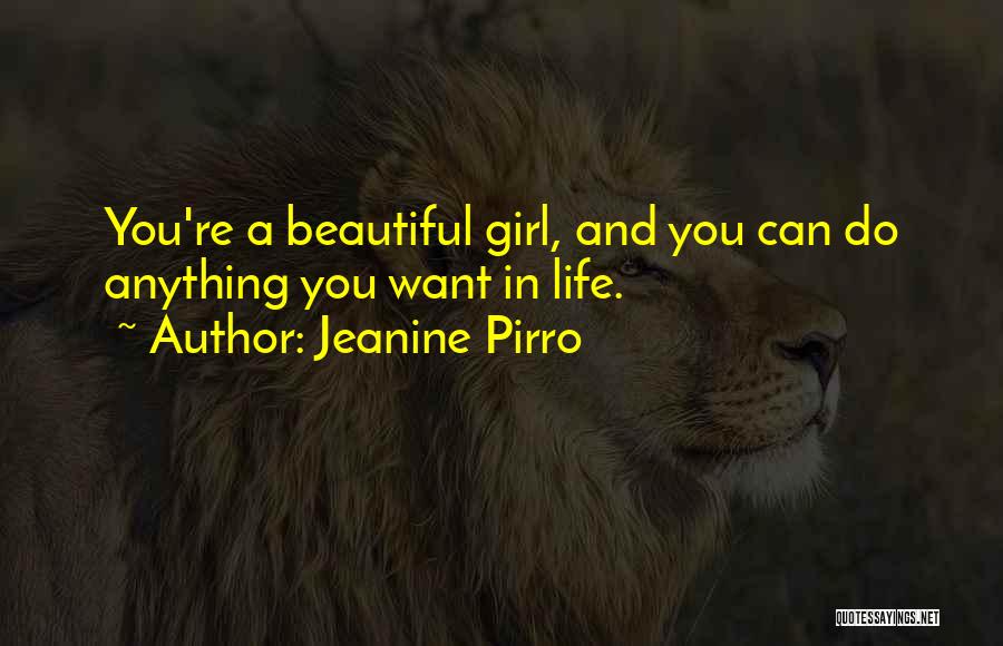 Nostris Quotes By Jeanine Pirro