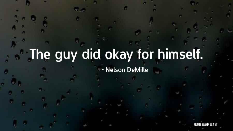 Nostrums Store Quotes By Nelson DeMille Nostrums Store Quotes By Nelson DeMille