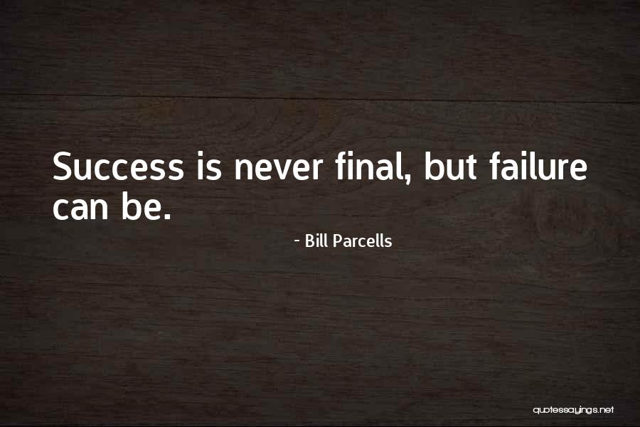 Nosuke Quotes By Bill Parcells Nosuke Quotes By Bill Parcells