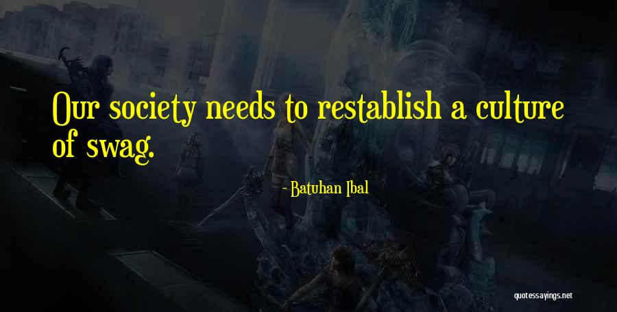 Nosworthys Quotes By Batuhan Ibal Nosworthys Quotes By Batuhan Ibal