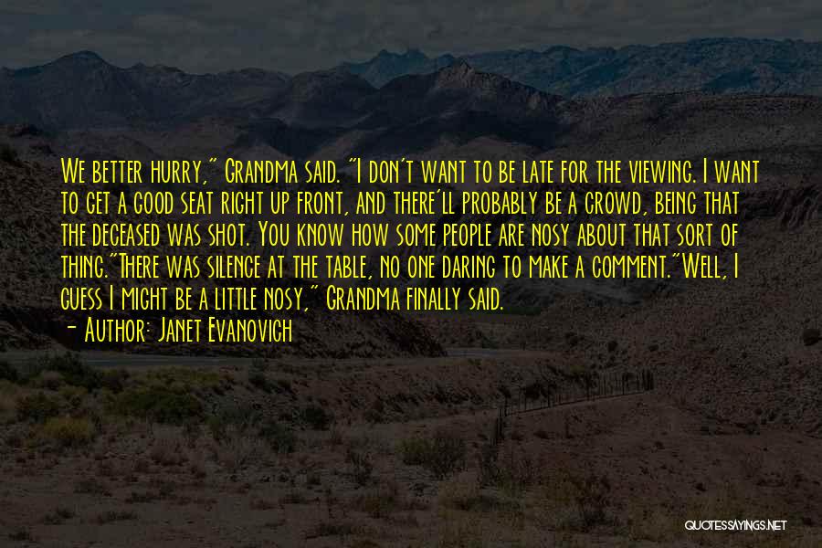 Nosy Quotes By Janet Evanovich