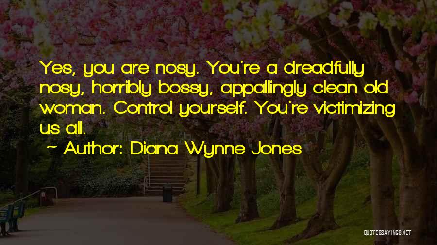 Nosy Woman Quotes By Diana Wynne Jones