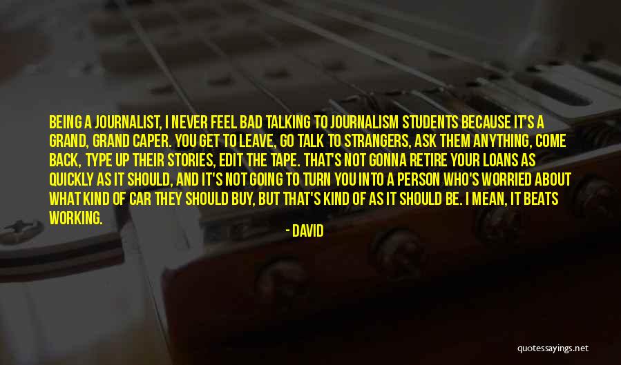 Not A Bad Person Quotes By David Not A Bad Person Quotes By David