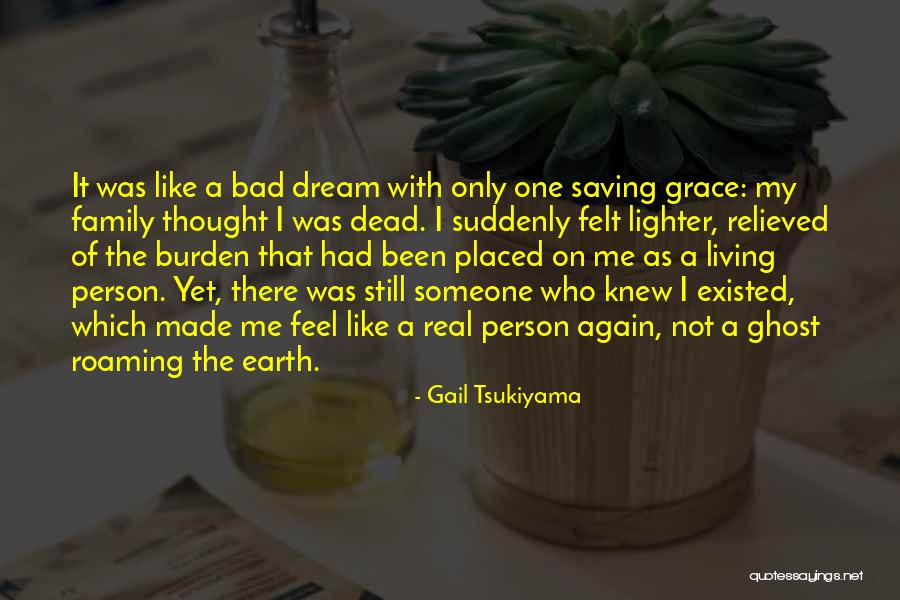Not A Bad Person Quotes By Gail Tsukiyama Not A Bad Person Quotes By Gail Tsukiyama