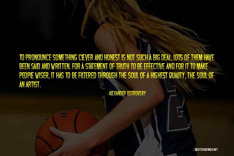 Not A Big Deal Quotes By Alexander Ostrovsky Not A Big Deal Quotes By Alexander Ostrovsky