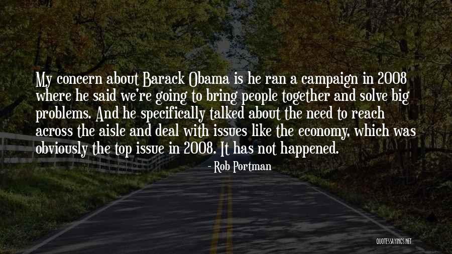 Not A Big Deal Quotes By Rob Portman Not A Big Deal Quotes By Rob Portman