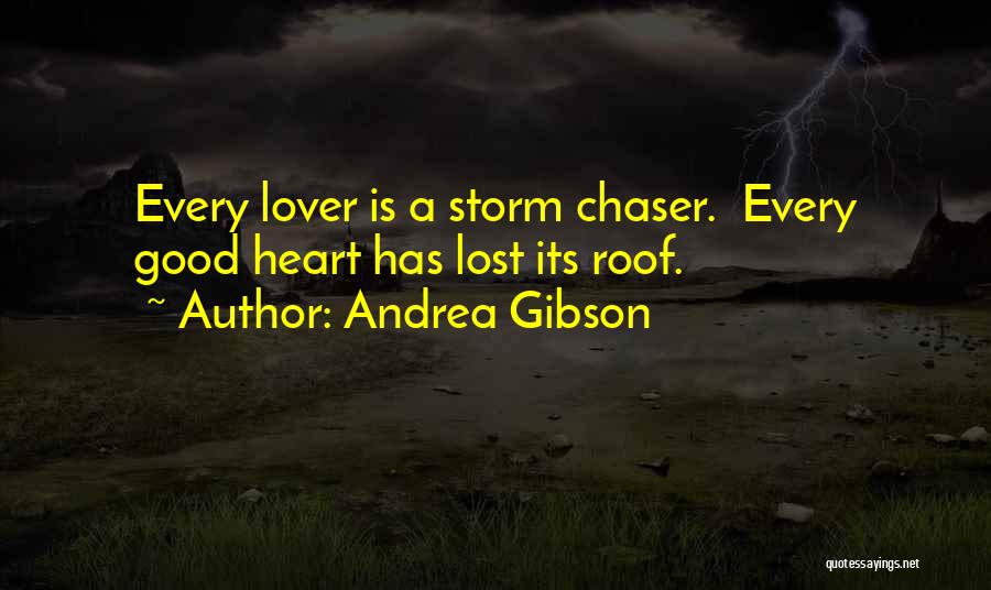 Not A Chaser Quotes By Andrea Gibson