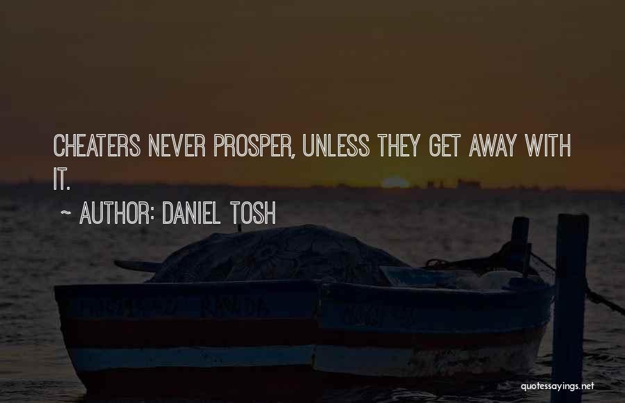 Not A Cheater Quotes By Daniel Tosh