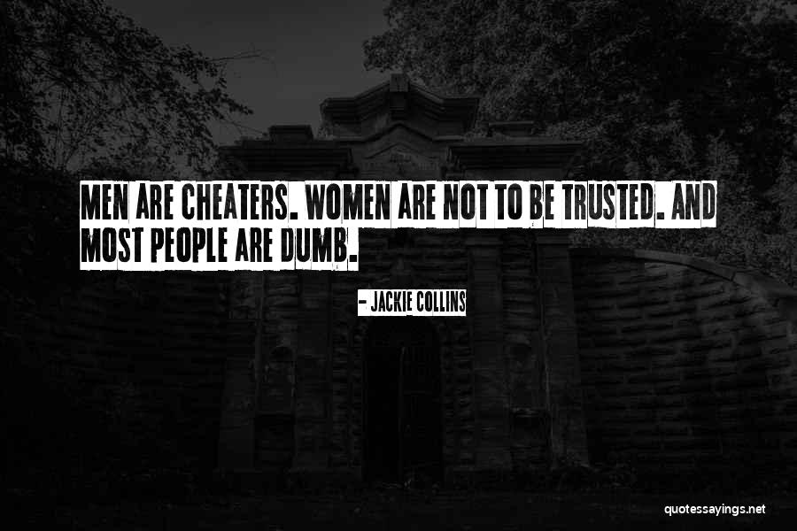 Not A Cheater Quotes By Jackie Collins