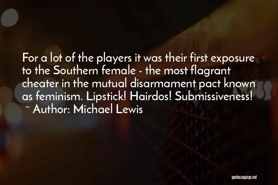 Not A Cheater Quotes By Michael Lewis