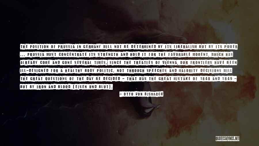 Not A Day Has Gone By Quotes By Otto Von Bismarck Not A Day Has Gone By Quotes By Otto Von Bismarck