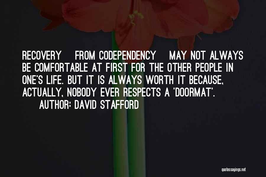 Not A Doormat Quotes By David Stafford