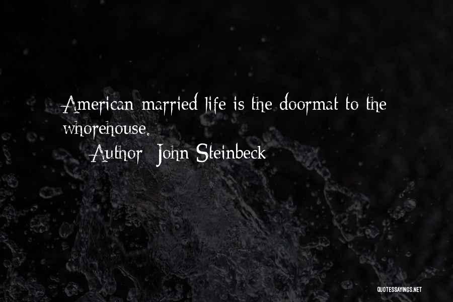 Not A Doormat Quotes By John Steinbeck