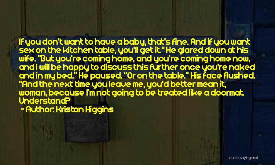 Not A Doormat Quotes By Kristan Higgins