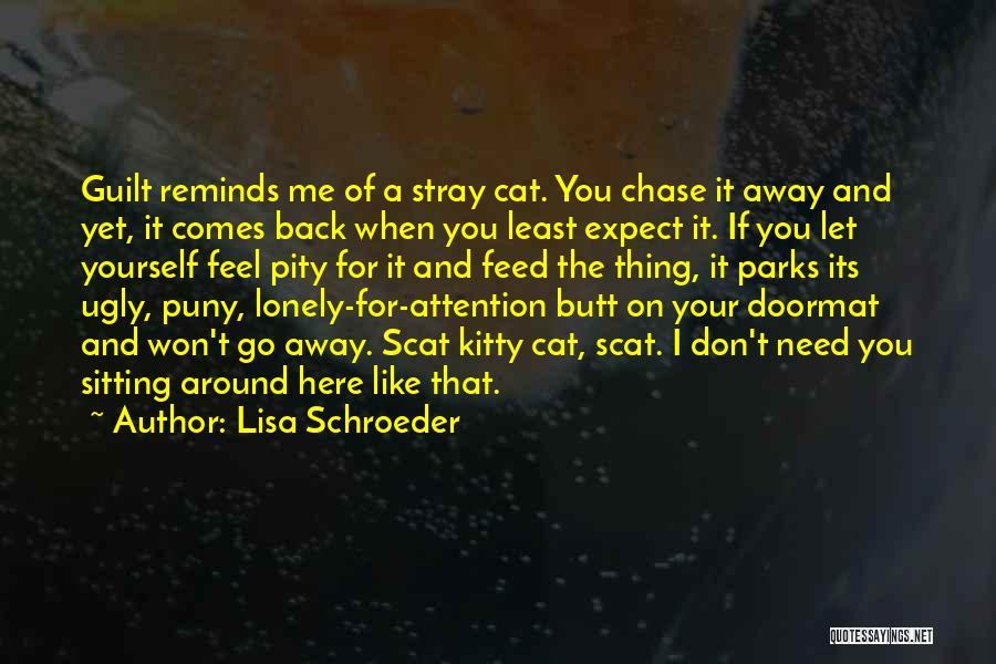 Not A Doormat Quotes By Lisa Schroeder