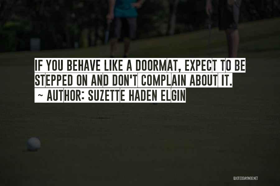 Not A Doormat Quotes By Suzette Haden Elgin
