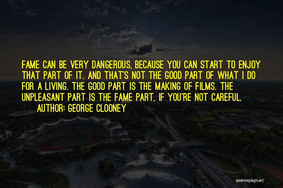 Not A Good Start Quotes By George Clooney