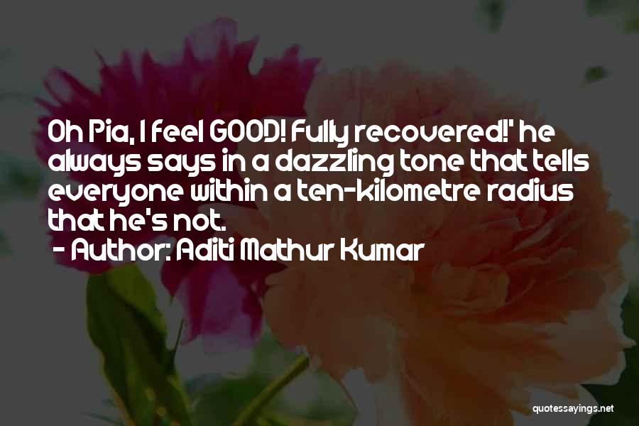Not A Good Wife Quotes By Aditi Mathur Kumar