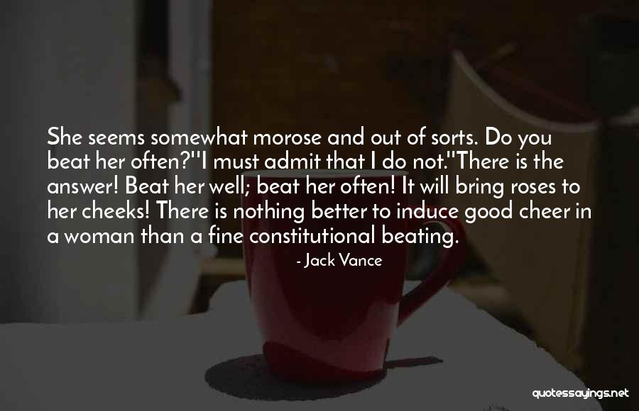 Not A Good Wife Quotes By Jack Vance Not A Good Wife Quotes By Jack Vance
