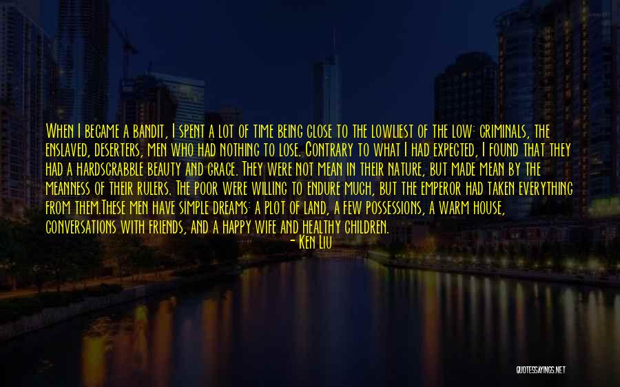 Not A Good Wife Quotes By Ken Liu Not A Good Wife Quotes By Ken Liu