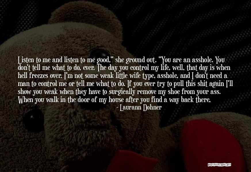 Not A Good Wife Quotes By Laurann Dohner Not A Good Wife Quotes By Laurann Dohner