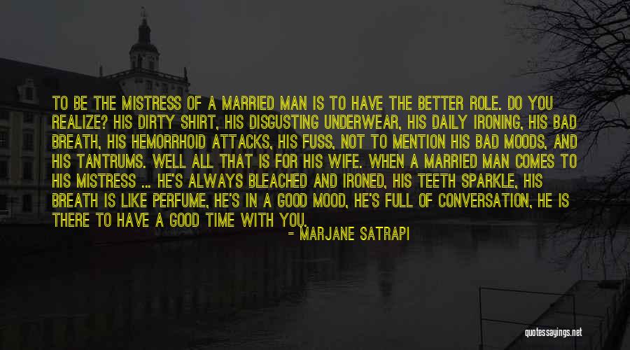 Not A Good Wife Quotes By Marjane Satrapi