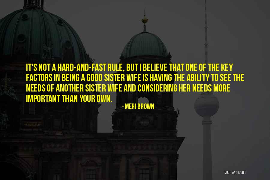 Not A Good Wife Quotes By Meri Brown Not A Good Wife Quotes By Meri Brown