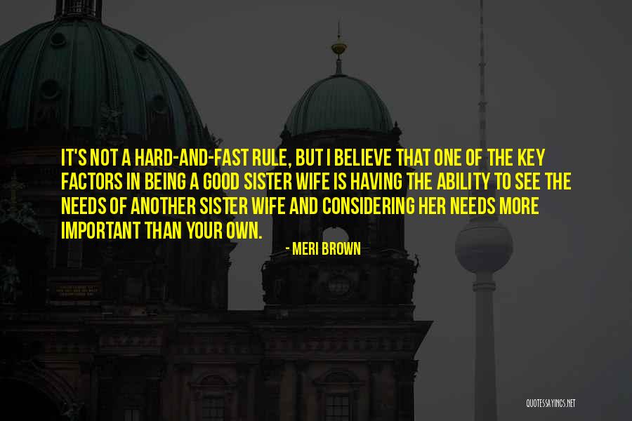 Not A Good Wife Quotes By Meri Brown