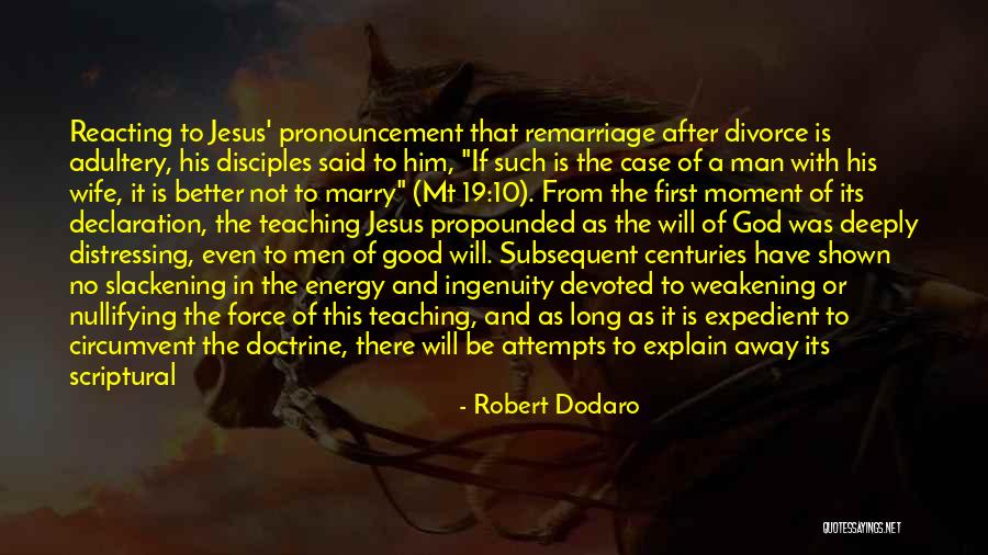 Not A Good Wife Quotes By Robert Dodaro