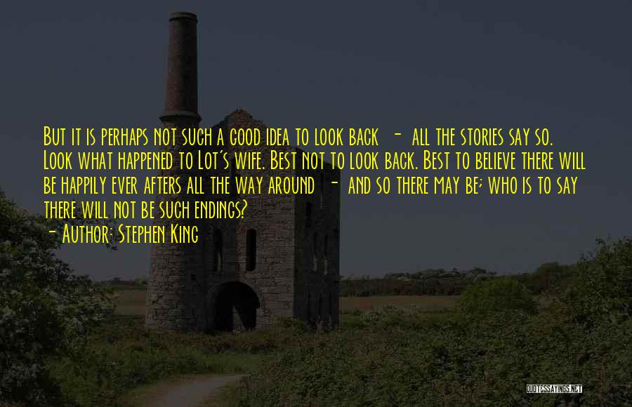 Not A Good Wife Quotes By Stephen King