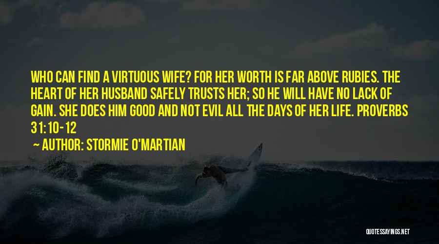 Not A Good Wife Quotes By Stormie O'martian