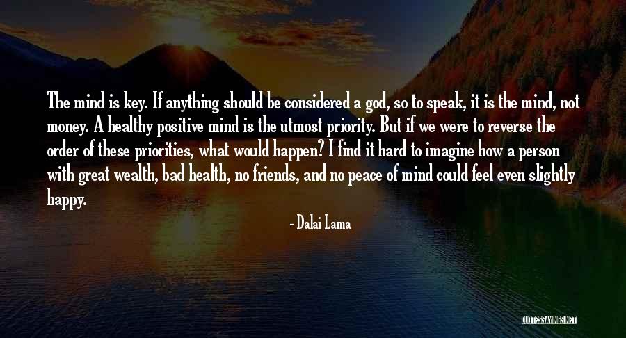 Not A Happy Person Quotes By Dalai Lama Not A Happy Person Quotes By Dalai Lama