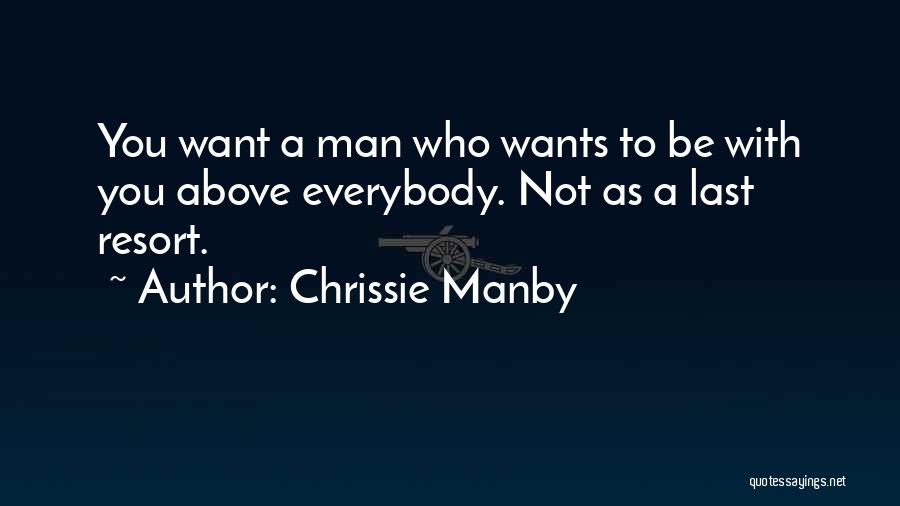 Not A Last Resort Quotes By Chrissie Manby