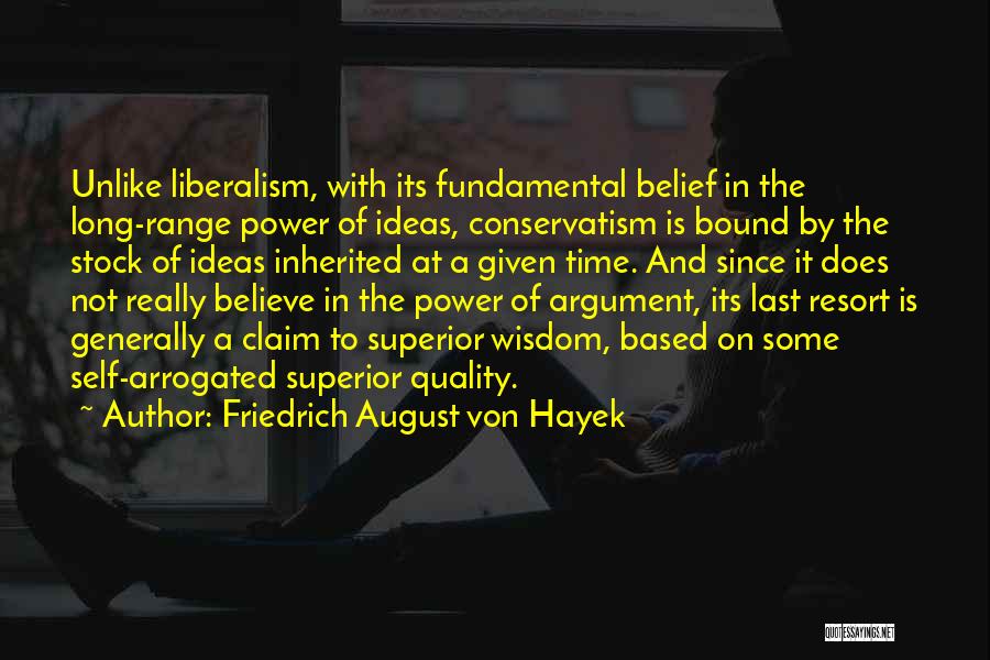 Not A Last Resort Quotes By Friedrich August Von Hayek