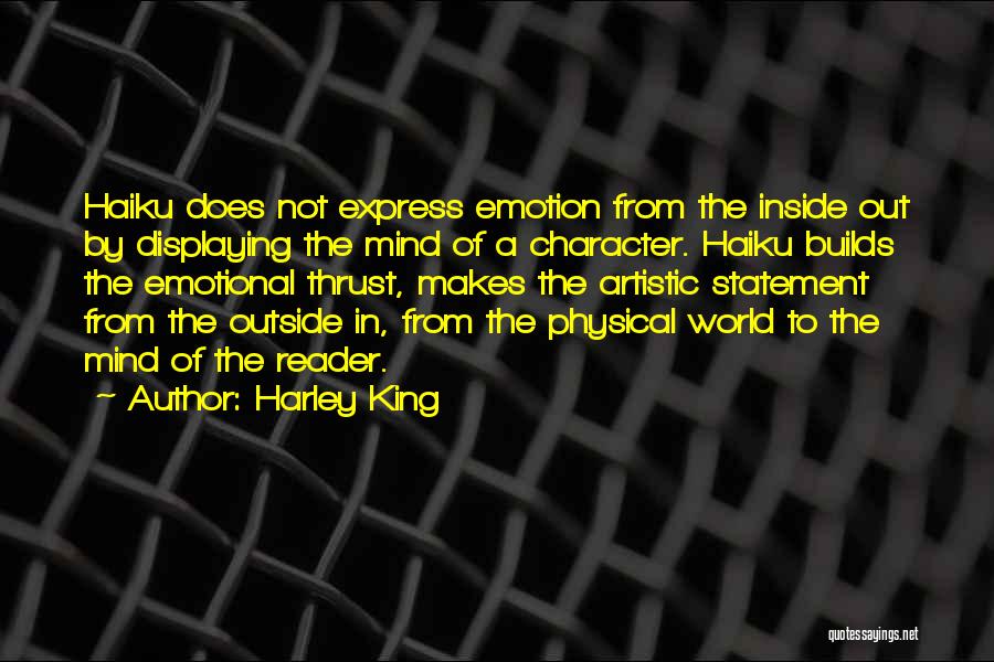 Not A Mind Reader Quotes By Harley King
