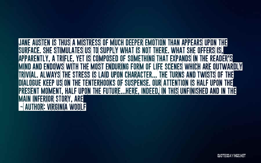 Not A Mind Reader Quotes By Virginia Woolf