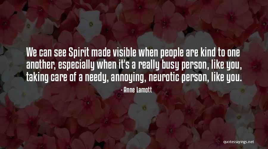Not A Needy Person Quotes By Anne Lamott Not A Needy Person Quotes By Anne Lamott