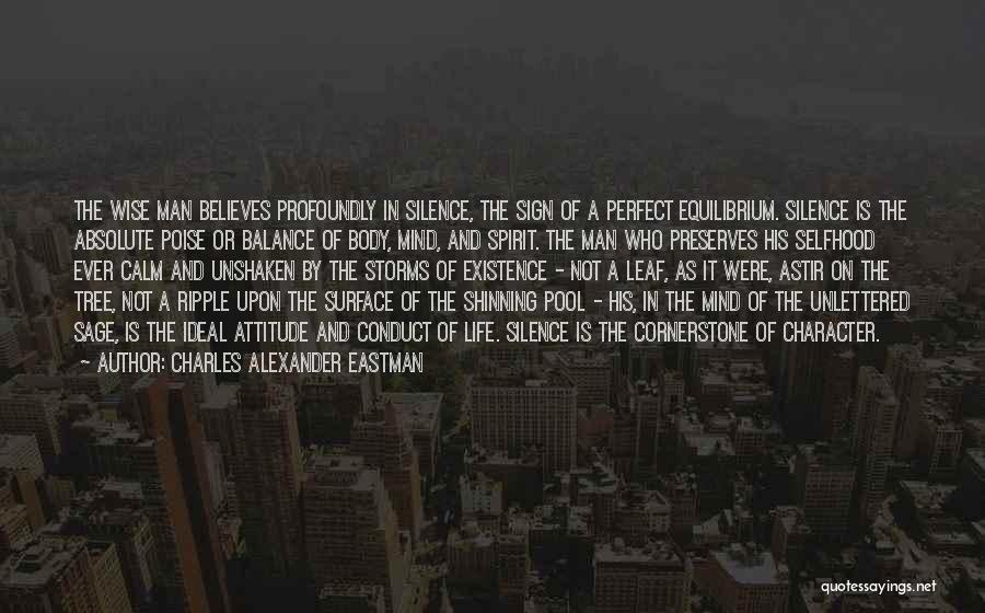 Not A Perfect Man Quotes By Charles Alexander Eastman