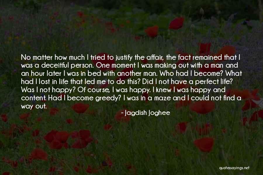 Not A Perfect Man Quotes By Jagdish Joghee