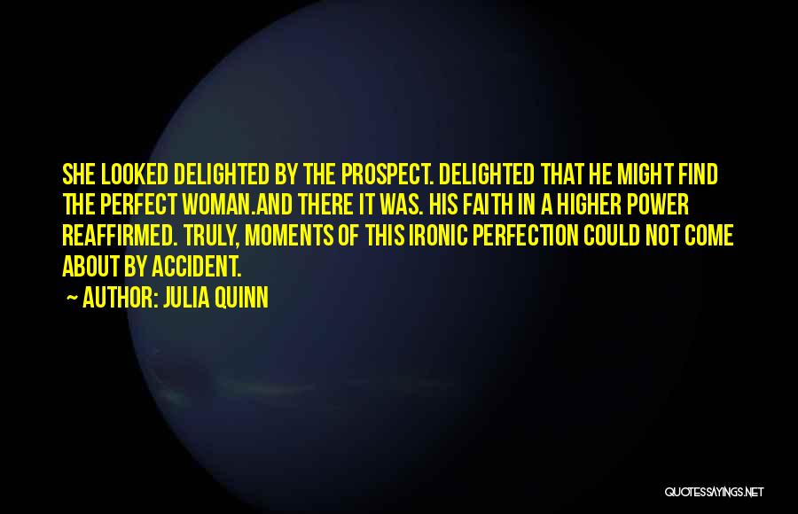 Not A Perfect Woman Quotes By Julia Quinn