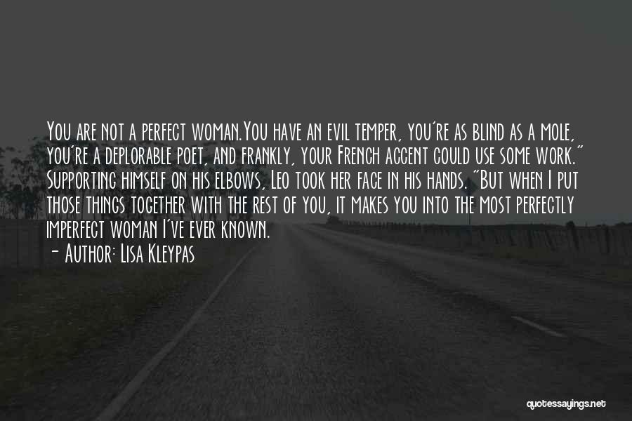 Not A Perfect Woman Quotes By Lisa Kleypas