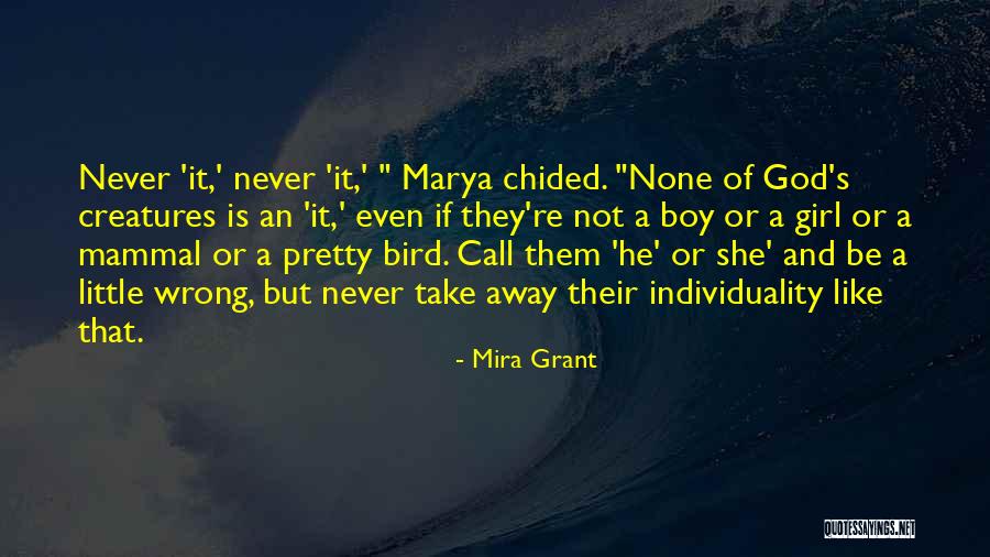 Not A Pretty Girl Quotes By Mira Grant Not A Pretty Girl Quotes By Mira Grant