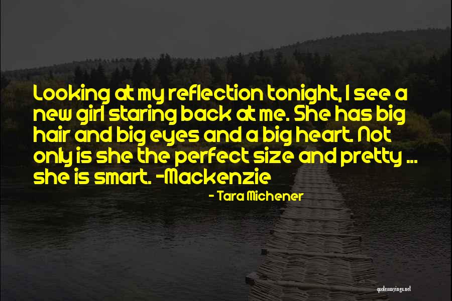 Not A Pretty Girl Quotes By Tara Michener Not A Pretty Girl Quotes By Tara Michener