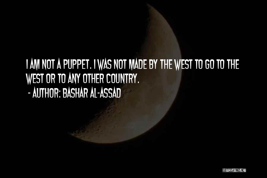 Not A Puppet Quotes By Bashar Al-Assad