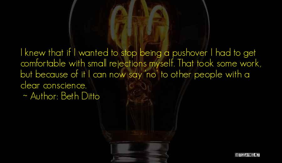 Not A Pushover Quotes By Beth Ditto