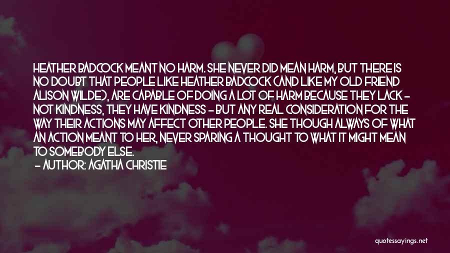 Not A Real Friend Quotes By Agatha Christie