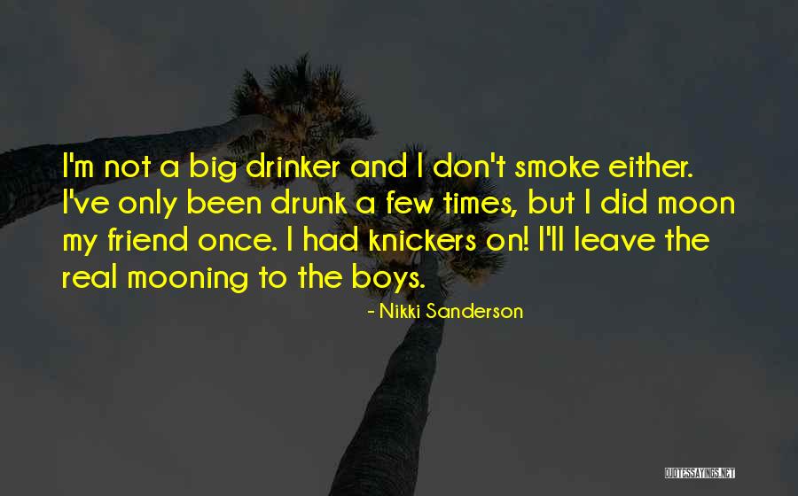 Not A Real Friend Quotes By Nikki Sanderson