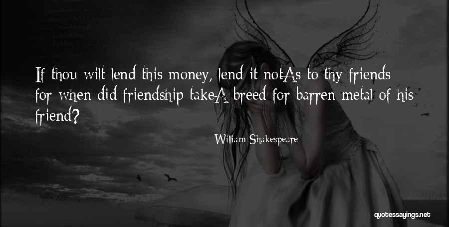 Not A Real Friend Quotes By William Shakespeare