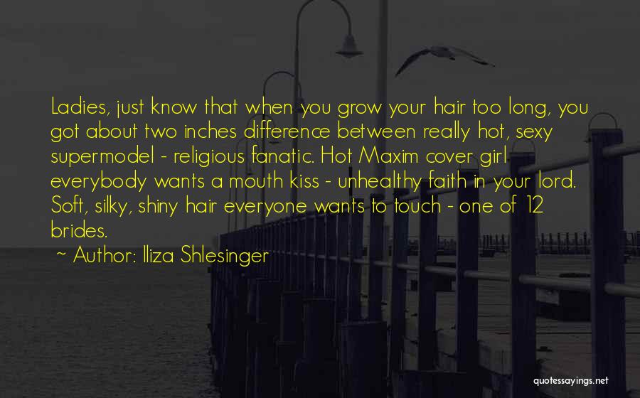 Not A Supermodel Quotes By Iliza Shlesinger